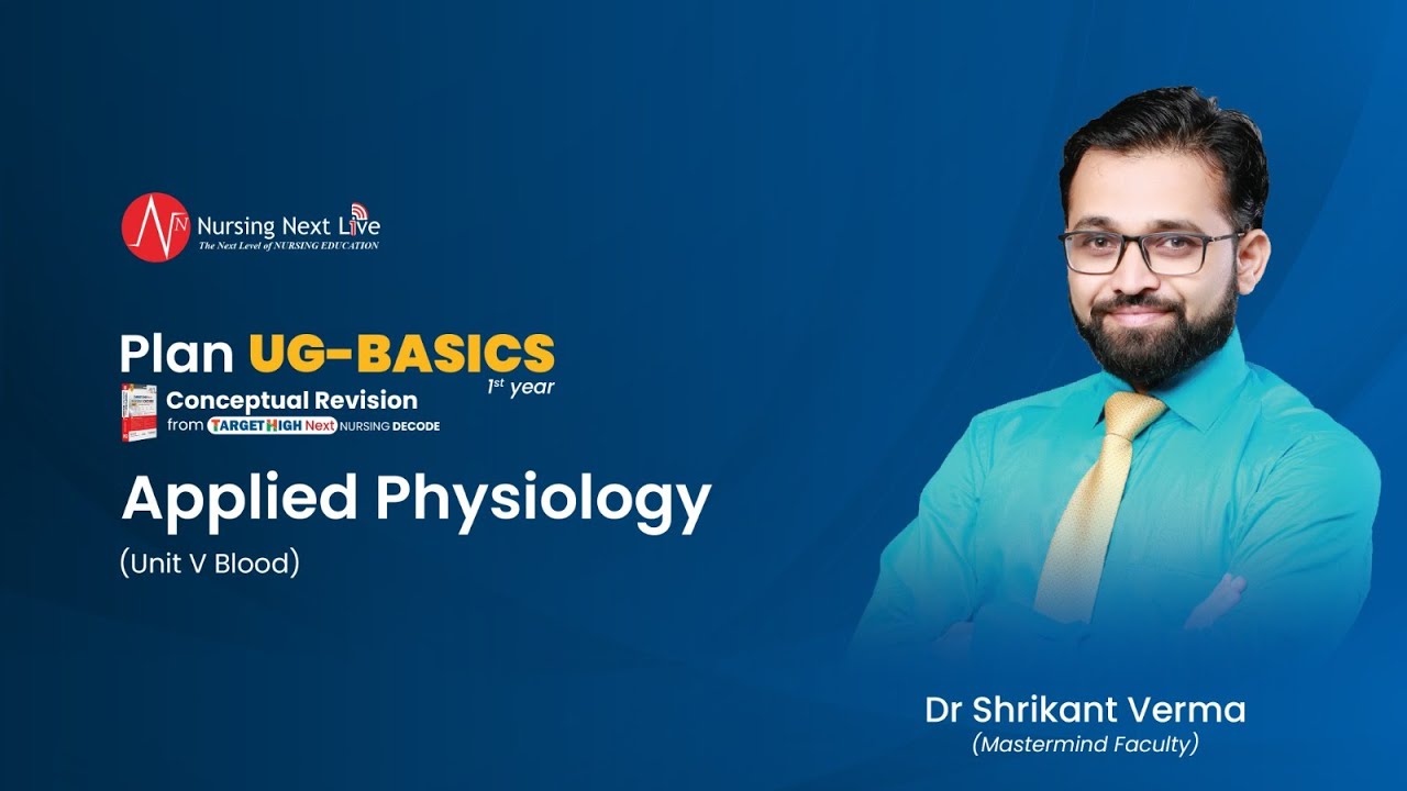 Plan UG Basic: Conceptual Revision Blood by Dr Shrikant Verma