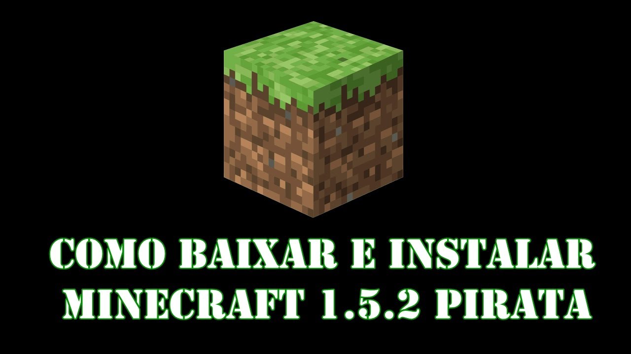 Como Baixar Minecraft 1.5.2 Original e Jogar sem Lag 