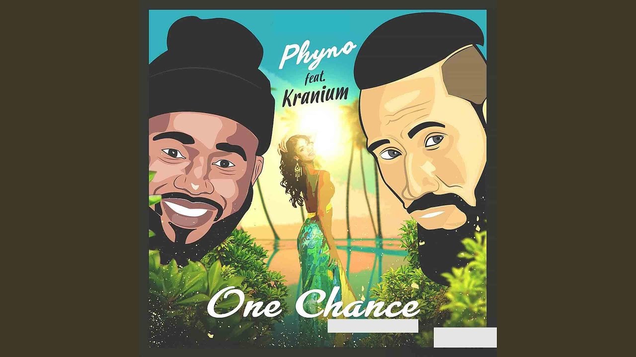 One Chance (feat. Kranium) - YouTube Music