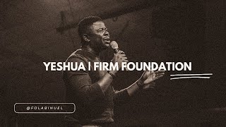 Yeshua | Firm Foundation (Maverick City Music) | Deep Worship LIVE at Warehouse Worship UK