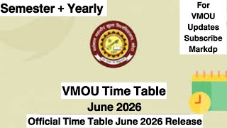 Vmou Exam Time Table 2026 || Vmou time table June 2025 semester and yearly || vmou time table 2026