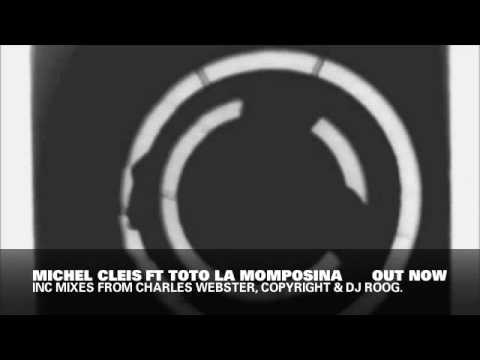 Michel Cleis ft Toto La Momposina - La Mezcla (Copyright Main Mix)