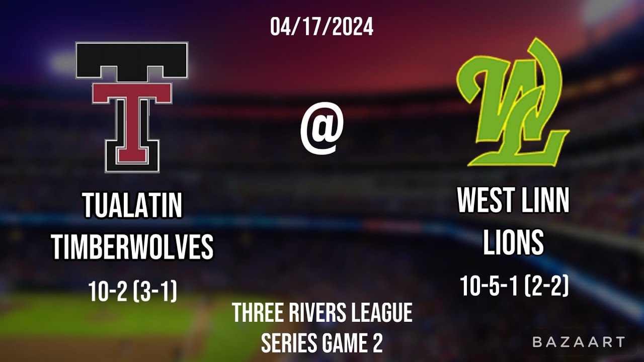 Tualatin JV West Linn JV (2024.04.17) YouTube