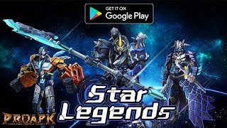 Star Legends Android Gameplay screenshot 2