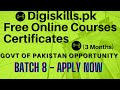 Digiskills Batch 8 - Free Govt of Pakistan Online Courses - Freelancing Best Opportunity