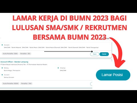 CARA LAMAR KERJA DI BUMN 2023 BAGI LULUSAN SMA/SMK / REKRUTMEN BERSAMA BUMN 2023