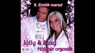 Video thumbnail of "Jolly és Suzy -  Emlék marad"