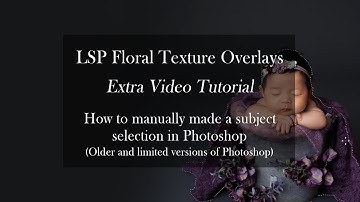 Floral Texture Tutorial 5: How to manually make a subject selection