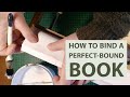 How to Bind a Perfect-bound Book