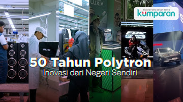 50 Tahun Polytron: Dari Elektronik Rumah Tangga ke Kendaraan Listrik