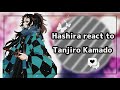 Hashira Reacts To Tanjiro Kamado Gacha Reaction