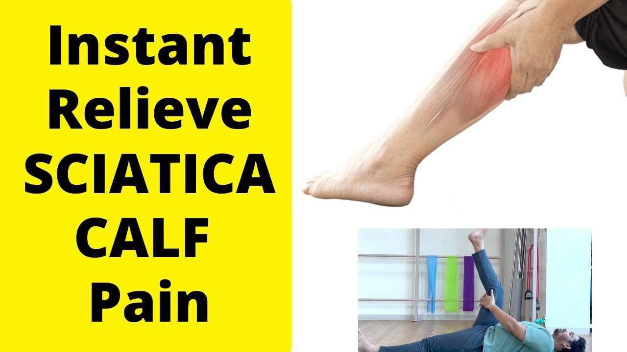 Best Exercises To Relieve Sciatica Pain In Calf | Self Massage For Calf Pain Relief