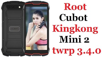 Download free twrp 3.4.0 to root Cubot Kingkong Mini 2 Mobile