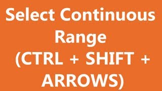 Excel Shortcuts - Select Continuous Range Net Worth