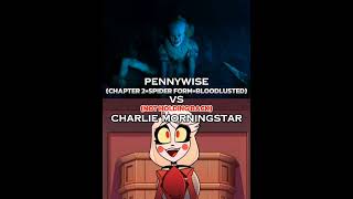 Pennywise Vs Charlie Morningstar
