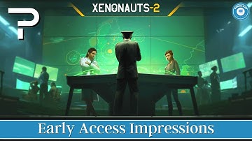 Wraiths And Robo-Squids | XENONAUTS 2 | Early Access Impressions | Part 7