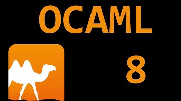 Beginner OCAML Tutorial - 8- Introduction to Lists