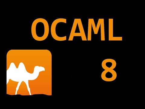 Beginner OCAML Tutorial - 8- Introduction to Lists