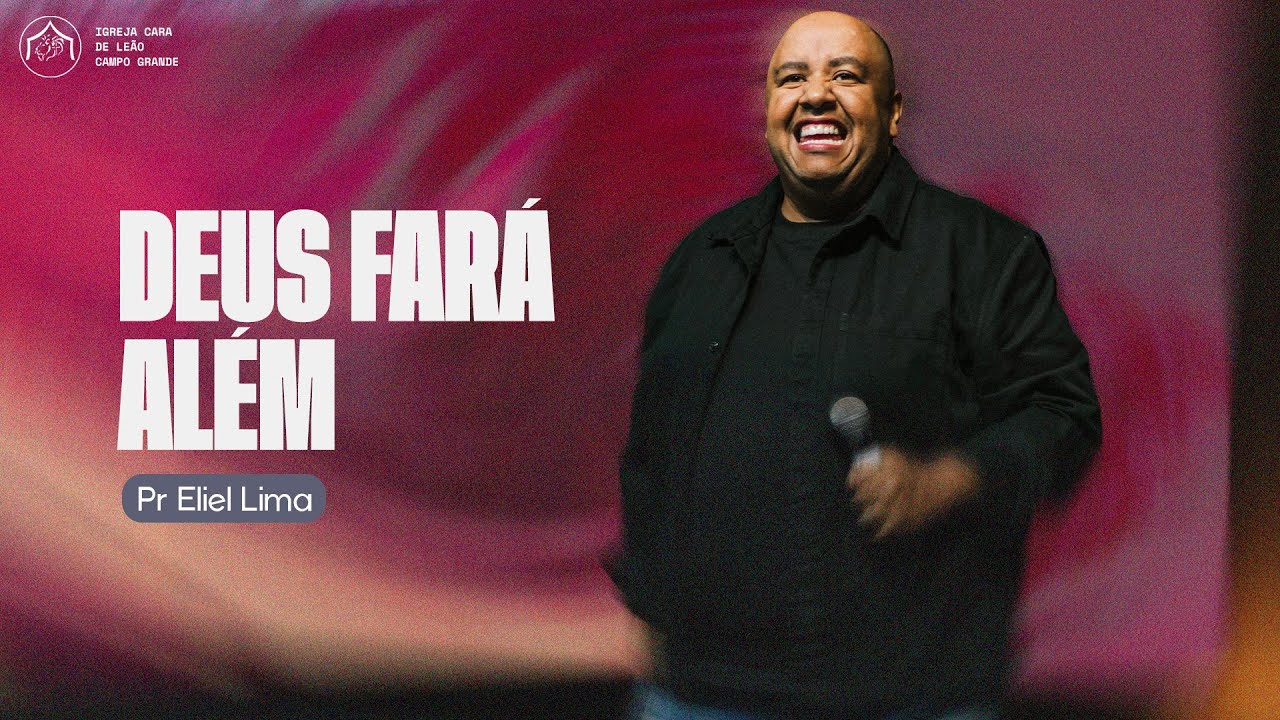 Deus Fará Além! - Pr Eliel Lima // 24/09/2025 // Quarta Profética na Tenda do Leão