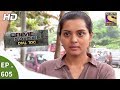 Crime Patrol Dial 100 - क्राइम पेट्रोल - Torture Part 2 - Ep 605 - 15th September, 2017