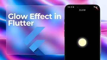 Create a Stunning Static Glow Effect in Flutter | Flutter UI Tutorial