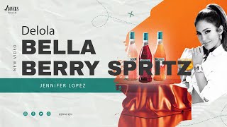 Jennifer Lopez - Delola Bella Berry Spritz