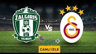Zalgiris - Galatasaray Maçı Hangi Kda Galatasaray Zalgiris Canlı İzle