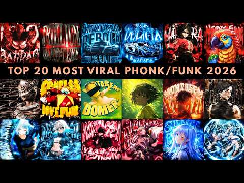 TOP 20 MOST VIRAL PHONK/FUNK 2026 🔥🎵🔥