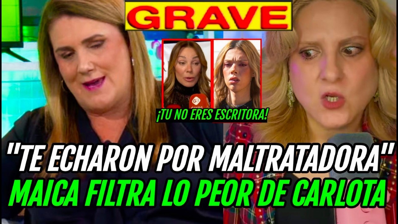 ¡SALE LO PEOR! MAICA VASCO ACABA CON CARLOTA CORREDERA Y MAR FLORES DESMORONA ALEJANDRA RUBIO