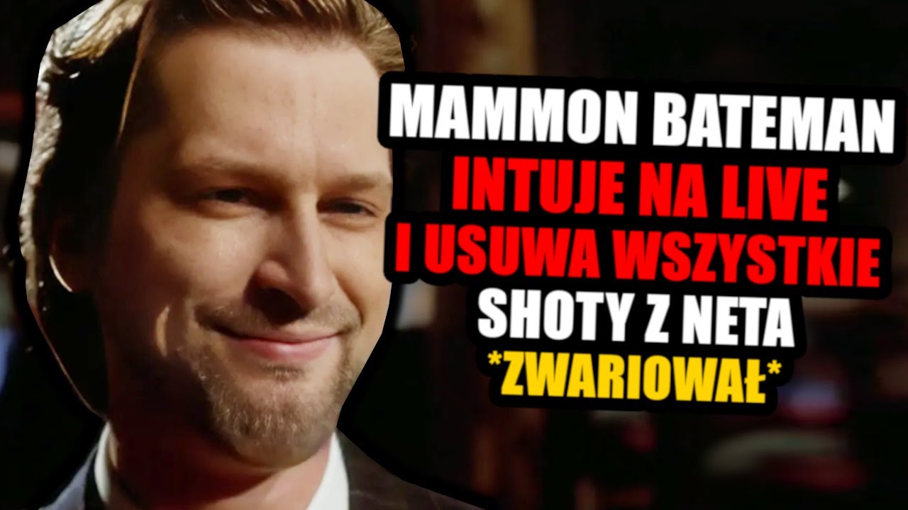 MAMMON I NAJWIĘKSZA AFERA OD DAWNA! KASUJE WSZYSTKIE SHOTY Z INTERNETU 😲🤬