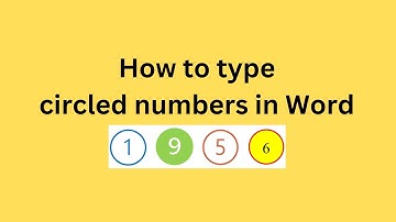 How to type circled numbers in Word
