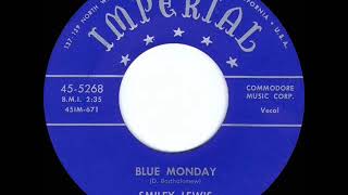 1st RECORDING OF: Blue Monday - Smiley Lewis (1953)