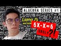 How to NOT MASTER Algebra in 5 mins, Part 1/6 | Baby Steps |