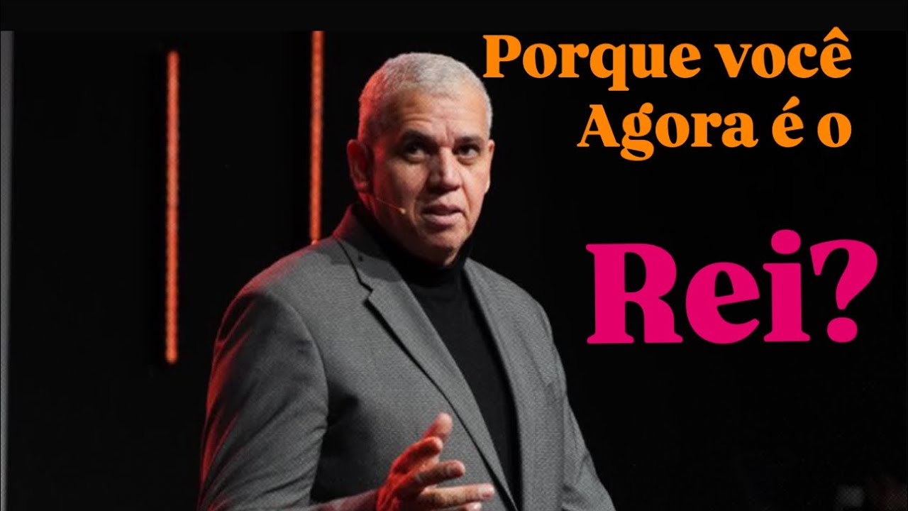 Porque você Agora é o Rei?