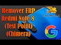 Hard Reset y FRP Xiaomi Redmi Note 8 (Test Point)(Chimera)