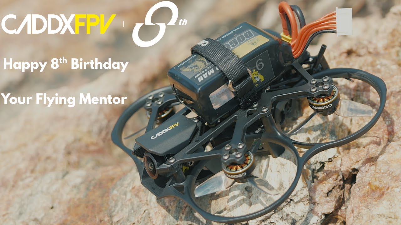 CaddxFPV 8th Birthday 
