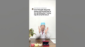 Răng bọc sứ nhưng muốn tháo ra có được không #chiasesuckhoe #sucsongtre #baihoccuocsong #rangbocsu