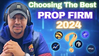 Choosing the best Propfirm in 2024