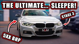 The ULTIMATE SLEEPER?? *500  BHP 340i*