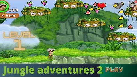 jungle adventures 2 .. Level 1