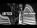 SKATE BANANA | 2020 - 2021 LIB TECH SNOWBOARD