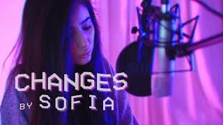 XXXTENTACION - Changes (Cover by Sofia) chords