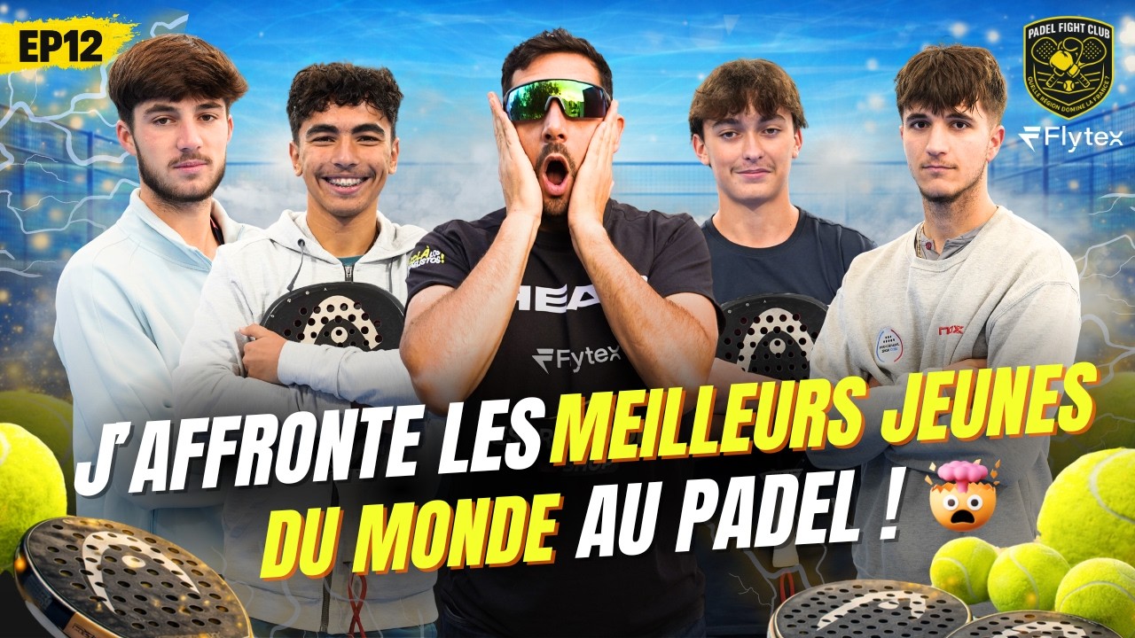 J’AFFRONTE MEILLEURS JEUNES DU MONDE AU PADEL 🤯 (Padel Fight Club by Flytex)