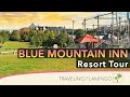 Blue Mountain Inn - Resort Tour