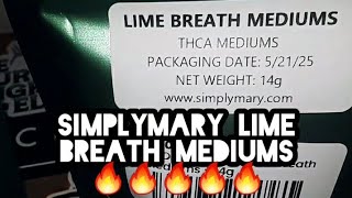 Simplymary LIME BREATH mediums Thca Flower Review #simplymary 🔥🔥🔥🔥🔥