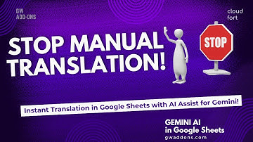 AI Translation in Google Sheets! How to Translate Data in Seconds with AI Assist