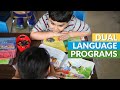 Dual Language Programs Explained