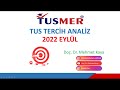 Tus 2022 eyll tercih analiz semineri