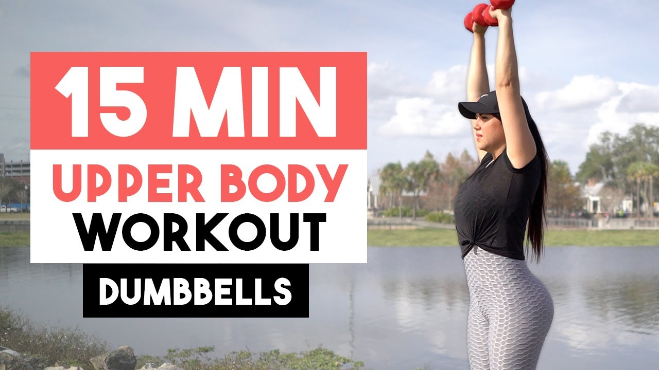 15 MIN UPPER BODY FOR WOMEN - with weights / for toned arms, back ...