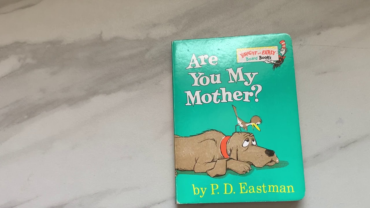 Read Aloud Book - Are you My another? by P. D. Eastman - YouTube